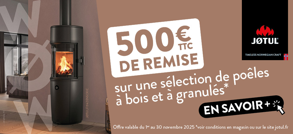 Offre Jotul Novembre 2025